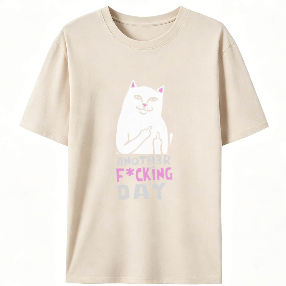 Another F*cking Day Middle Finger Cat Retro Designed for Women - Slim Fit Cotton Tee