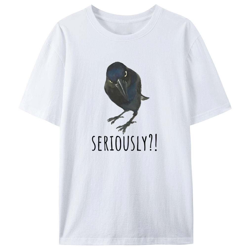 Crow "SERIOUSLY?!" Retro Designed for Women - Slim Fit Cotton Tee