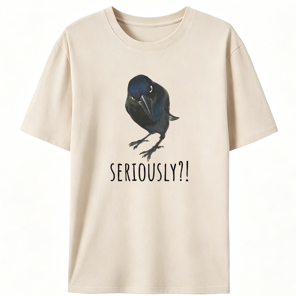 Crow "SERIOUSLY?!" Retro Designed for Women - Slim Fit Cotton Tee