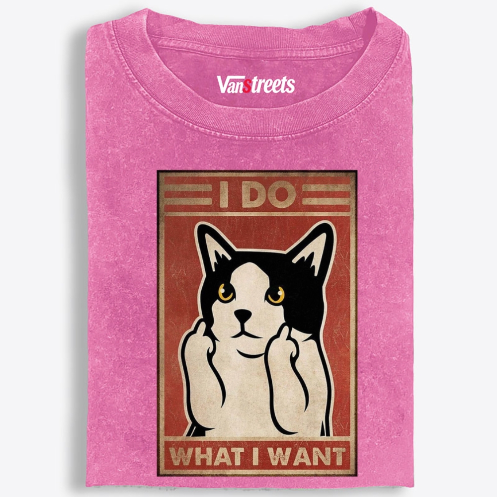 I Do What I Want Cat Retro Washed T-Shirt | 100% Cotton | Streetwear Essential