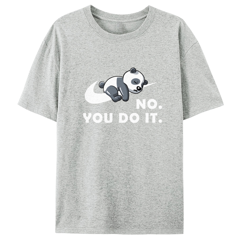 No. You Do It. Panda Retro Designed for Women - Slim Fit Cotton Tee