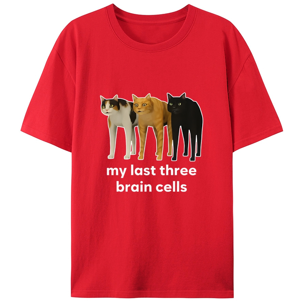 My Last Three Brain Cells Cat Meme Retro Designed for Women - Slim Fit Cotton Tee