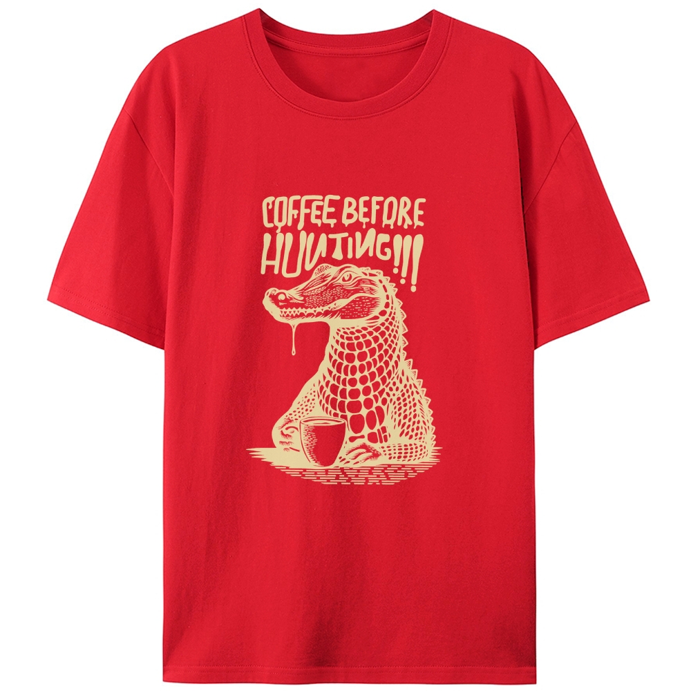 Coffee Before Hunting Alligator Retro Designed for Women - Slim Fit Cotton Tee
