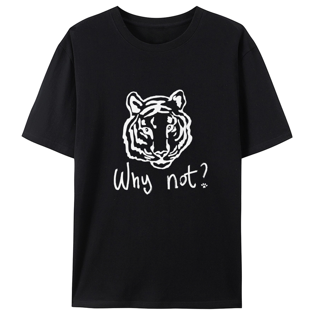 Tiger Why not? Retro Designed for Women - Slim Fit Cotton Tee