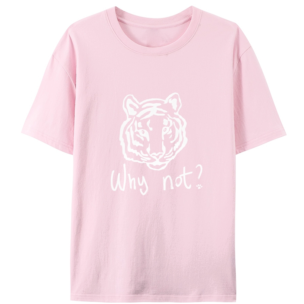 Tiger Why not? Retro Designed for Women - Slim Fit Cotton Tee