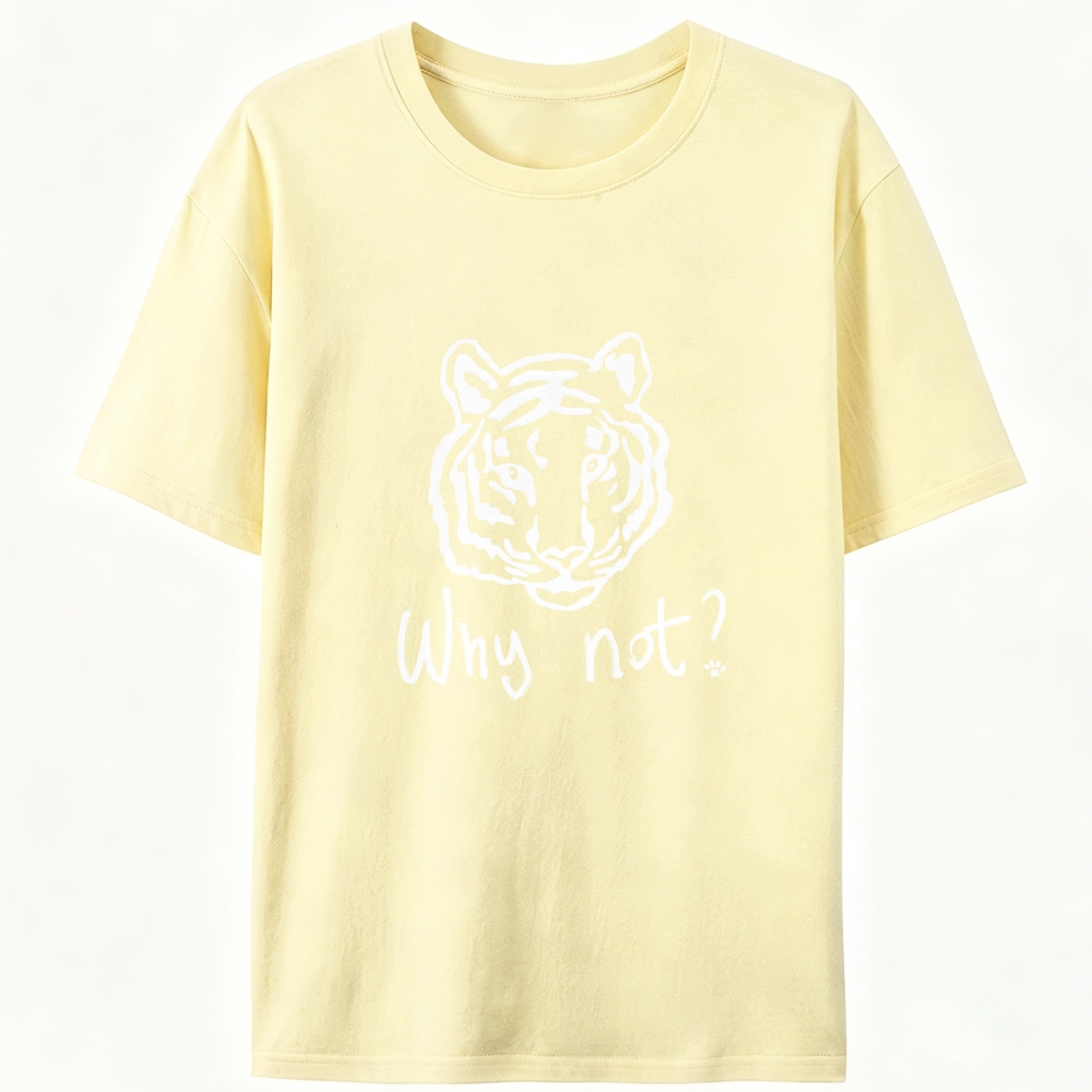 Tiger Why not? Retro Designed for Women - Slim Fit Cotton Tee