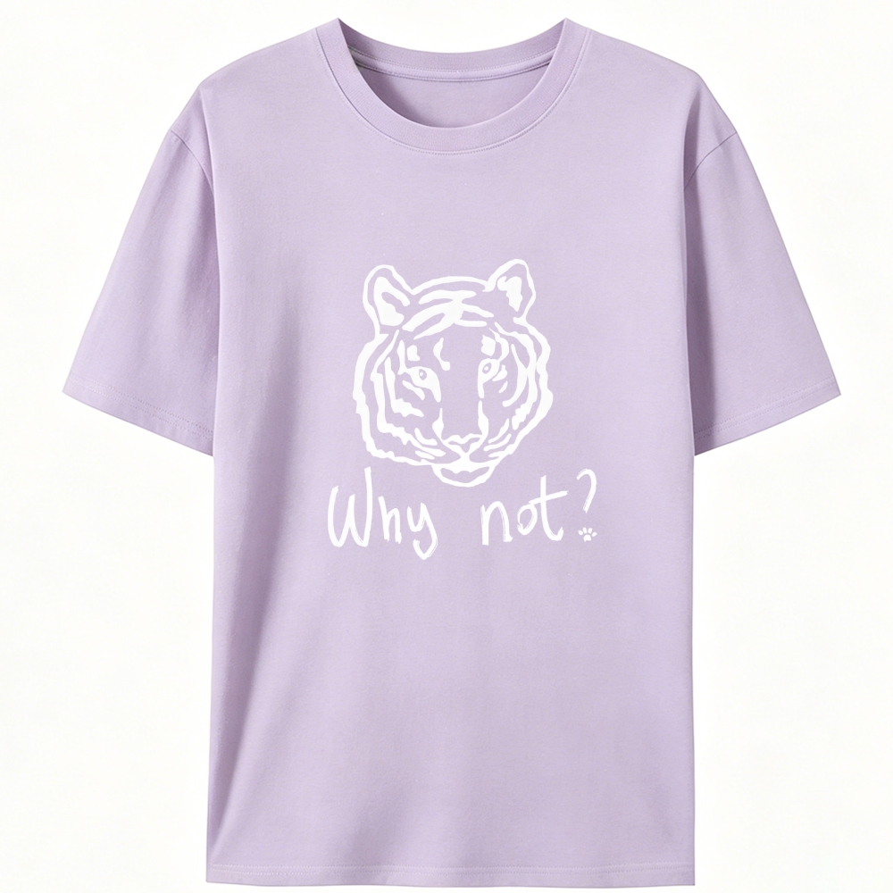 Tiger Why not? Retro Designed for Women - Slim Fit Cotton Tee