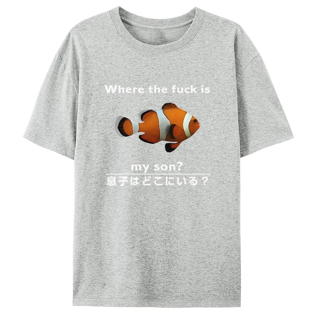 Clownfish "Where the Fuck Is My Son?" Retro Designed for Women - Slim Fit Cotton Tee