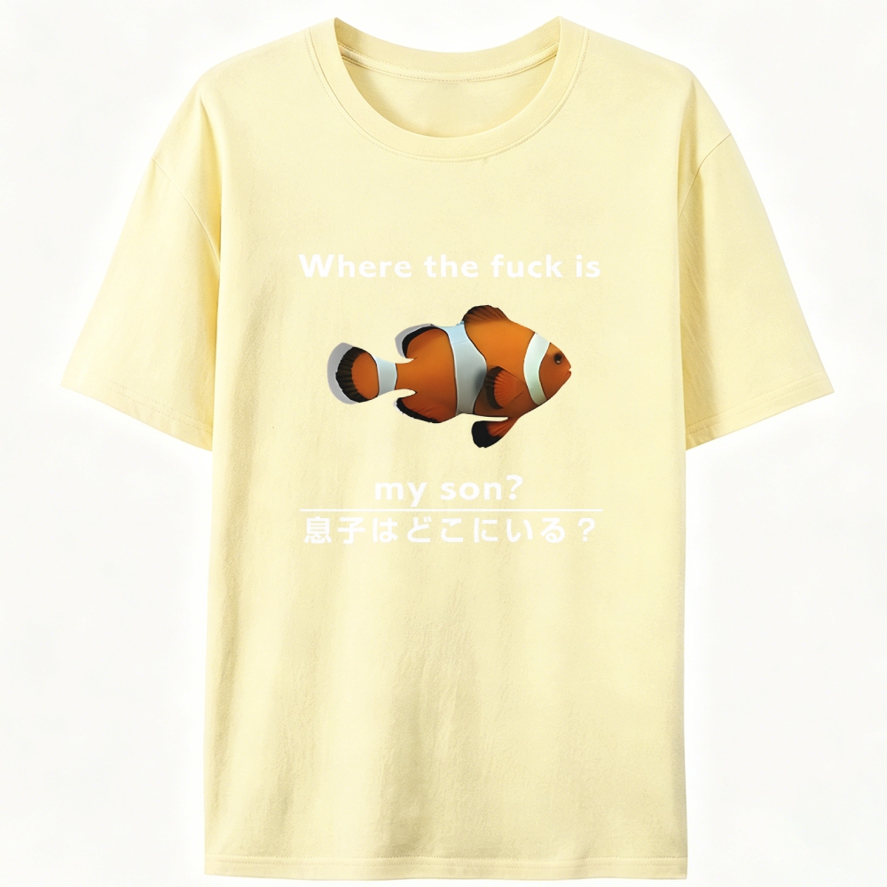 Clownfish "Where the Fuck Is My Son?" Retro Designed for Women - Slim Fit Cotton Tee