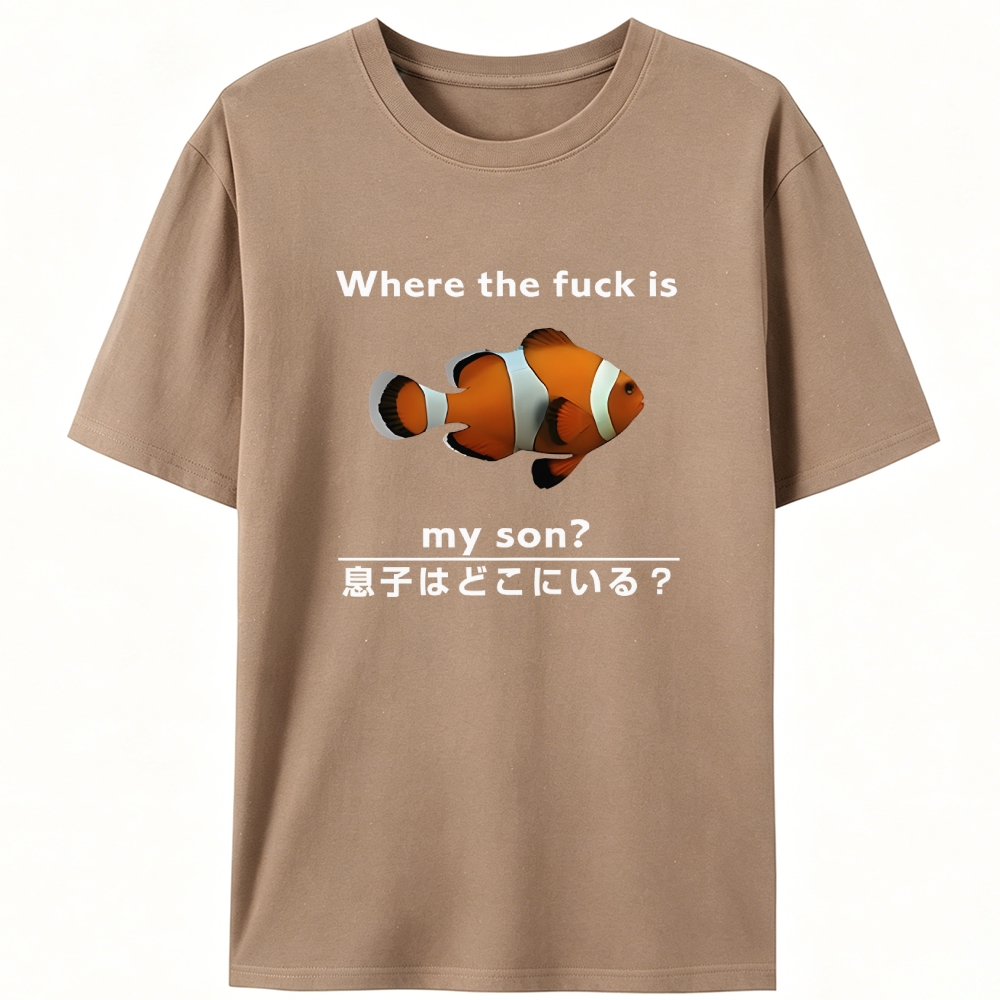 Clownfish "Where the Fuck Is My Son?" Retro Designed for Women - Slim Fit Cotton Tee