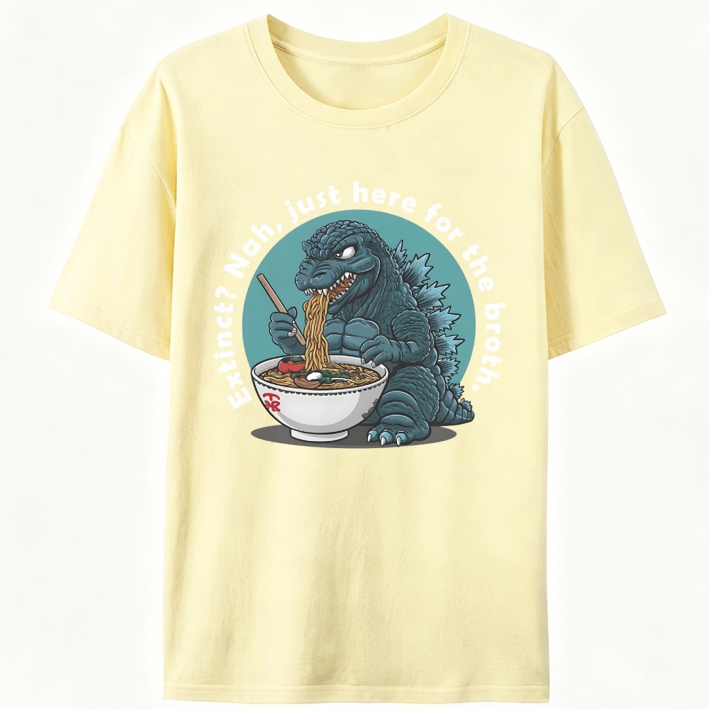 Extinct? Nah, Just Here For The Broth Godzilla Retro Designed for Women - Slim Fit Cotton Tee