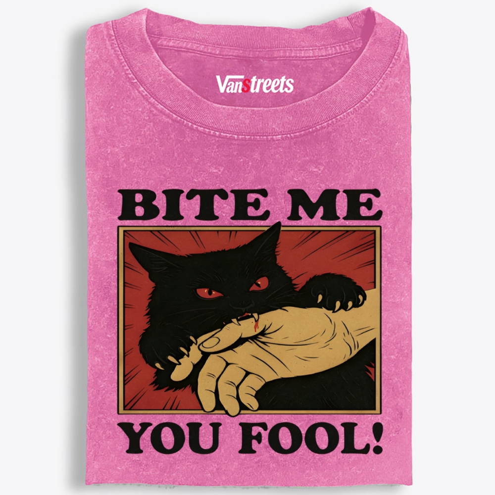 Bite Me You Fool Retro Washed T-Shirt | 100% Cotton | Streetwear Essential