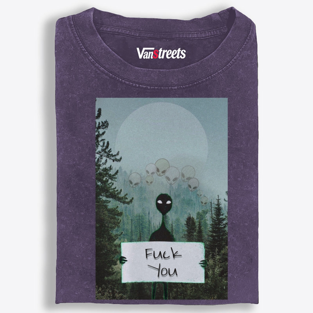 Alien Fuck You Retro Washed T-Shirt | 100% Cotton | Streetwear Essential