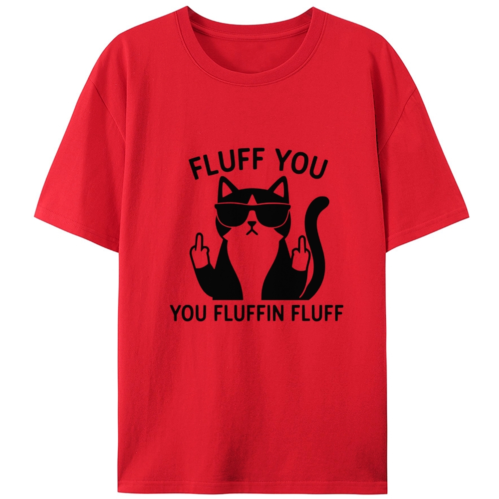 Fluff You Cat Retro Designed for Women - Slim Fit Cotton Tee