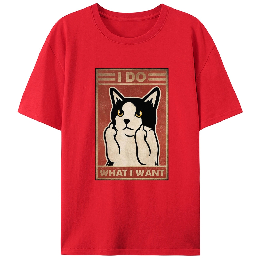 I Do What I Want Cat Retro Designed for Women - Slim Fit Cotton Tee