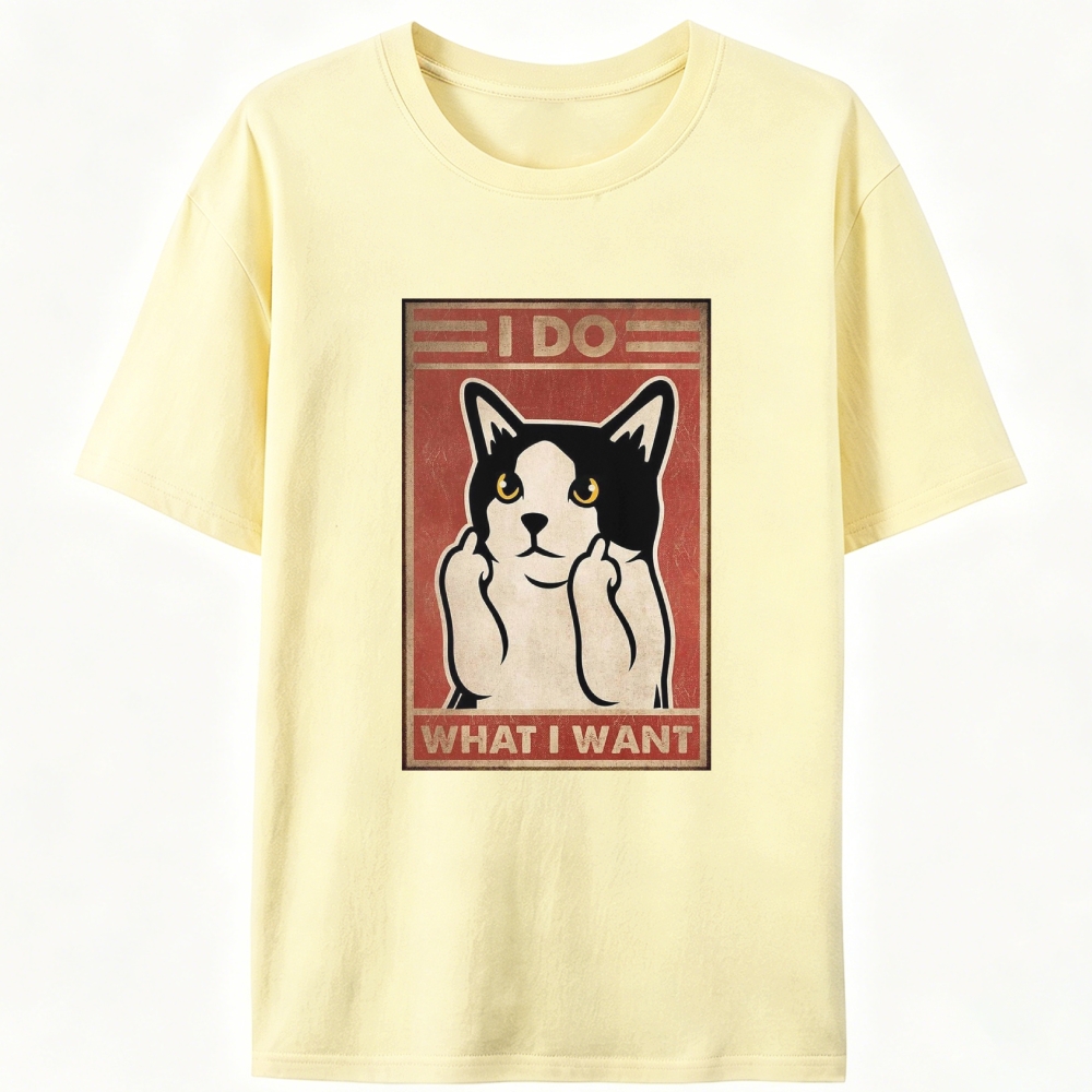 I Do What I Want Cat Retro Designed for Women - Slim Fit Cotton Tee