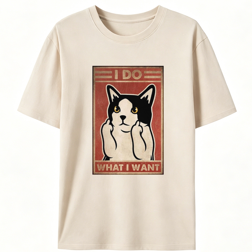 I Do What I Want Cat Retro Designed for Women - Slim Fit Cotton Tee