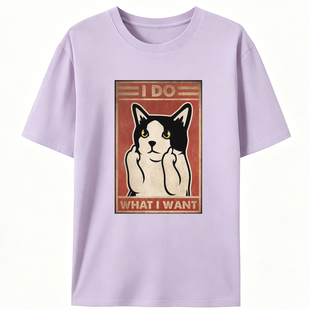 I Do What I Want Cat Retro Designed for Women - Slim Fit Cotton Tee