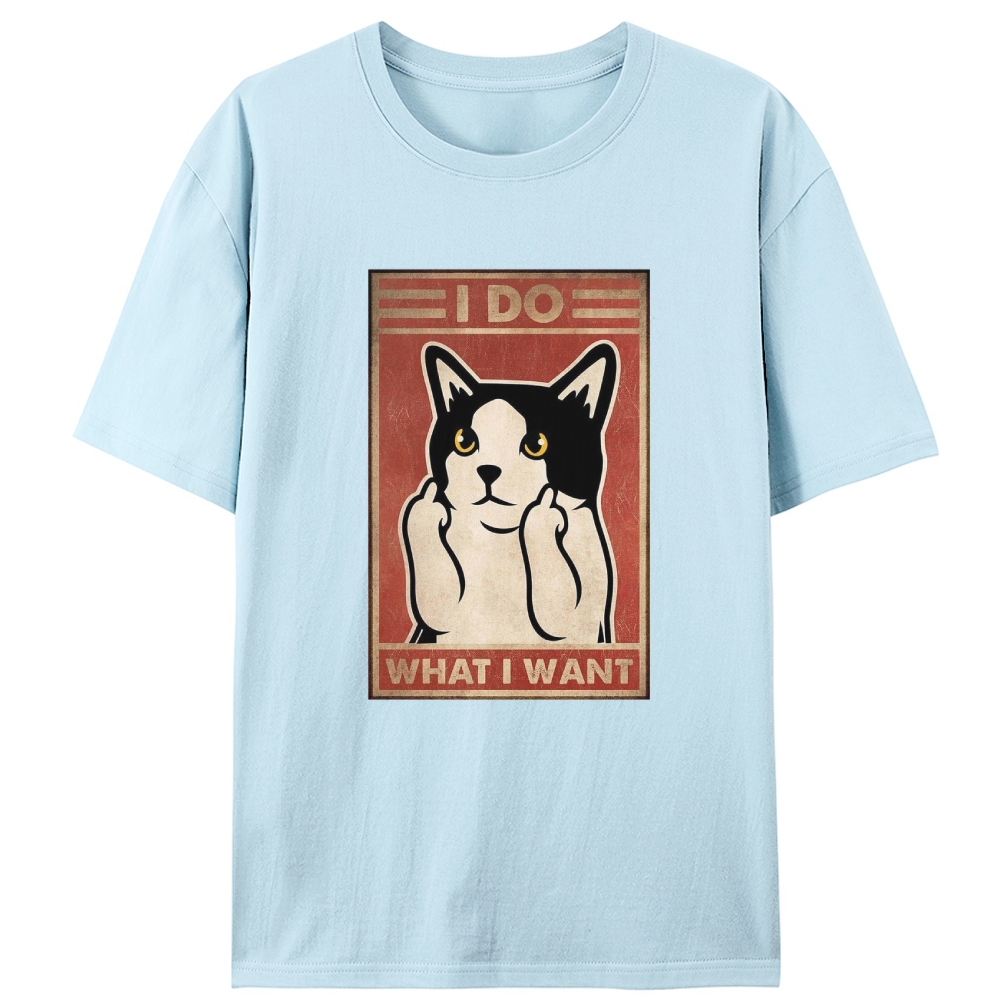 I Do What I Want Cat Retro Designed for Women - Slim Fit Cotton Tee