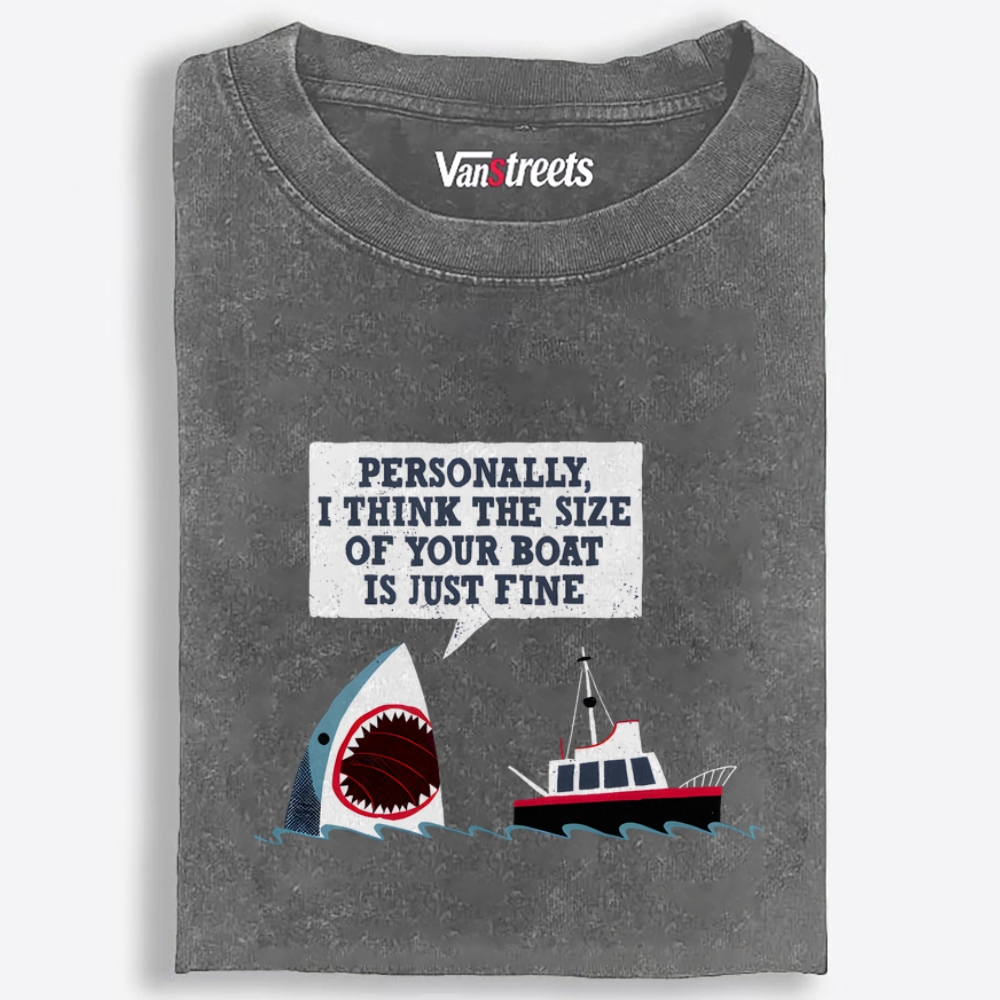Shark "Personally, I Think the Size of Your Boat Is Just Fine" Retro Washed T-Shirt | 100% Cotton | Streetwear Essential