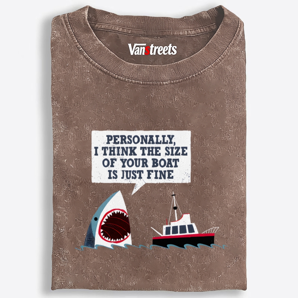 Shark "Personally, I Think the Size of Your Boat Is Just Fine" Retro Washed T-Shirt | 100% Cotton | Streetwear Essential