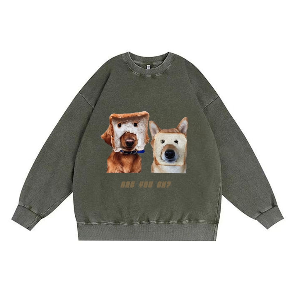 Are You OK? Bread Dogs Vintage Premium Washed Cotton Crewneck Sweatshirt