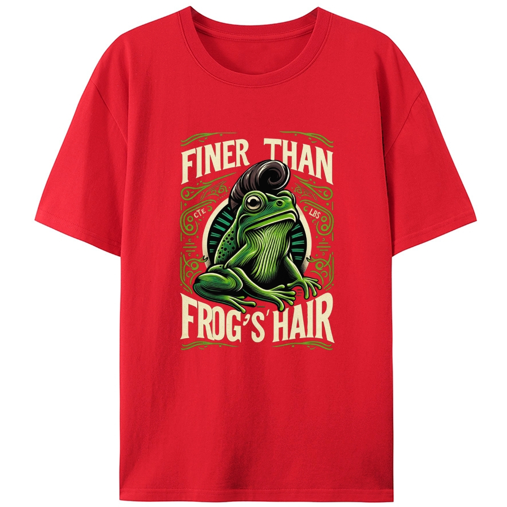 Finer Than Frog’s Hair Graphic Designed for Women - Slim Fit Cotton Tee