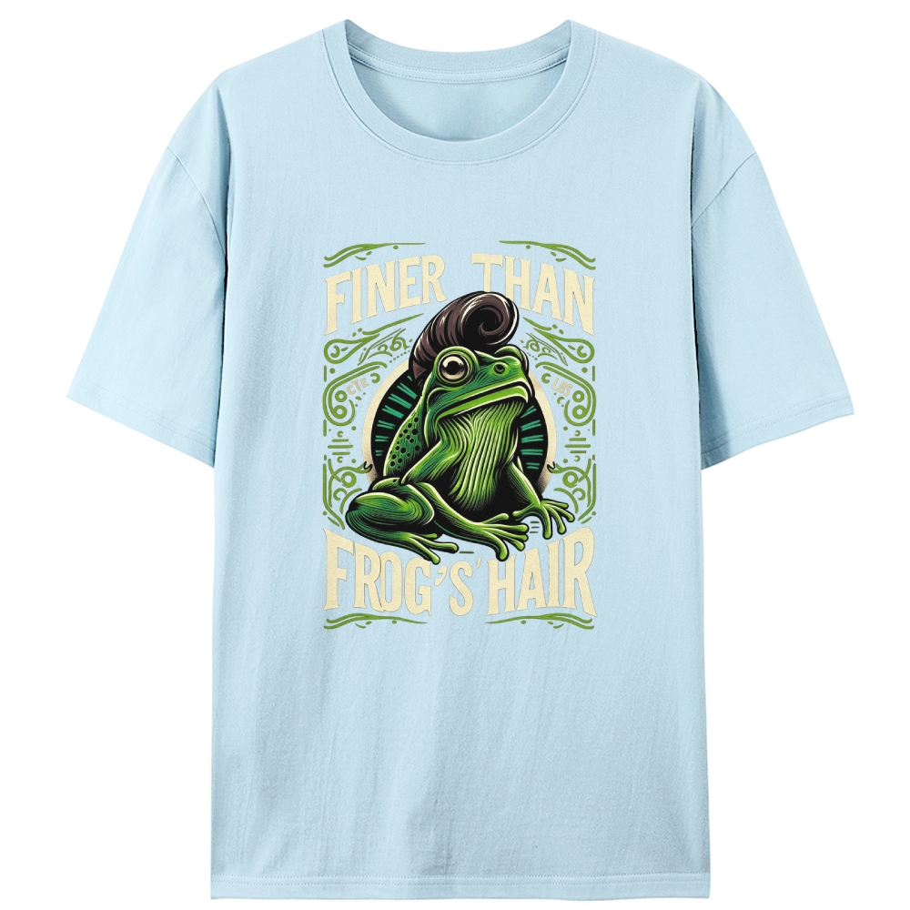 Finer Than Frog’s Hair Graphic Designed for Women - Slim Fit Cotton Tee