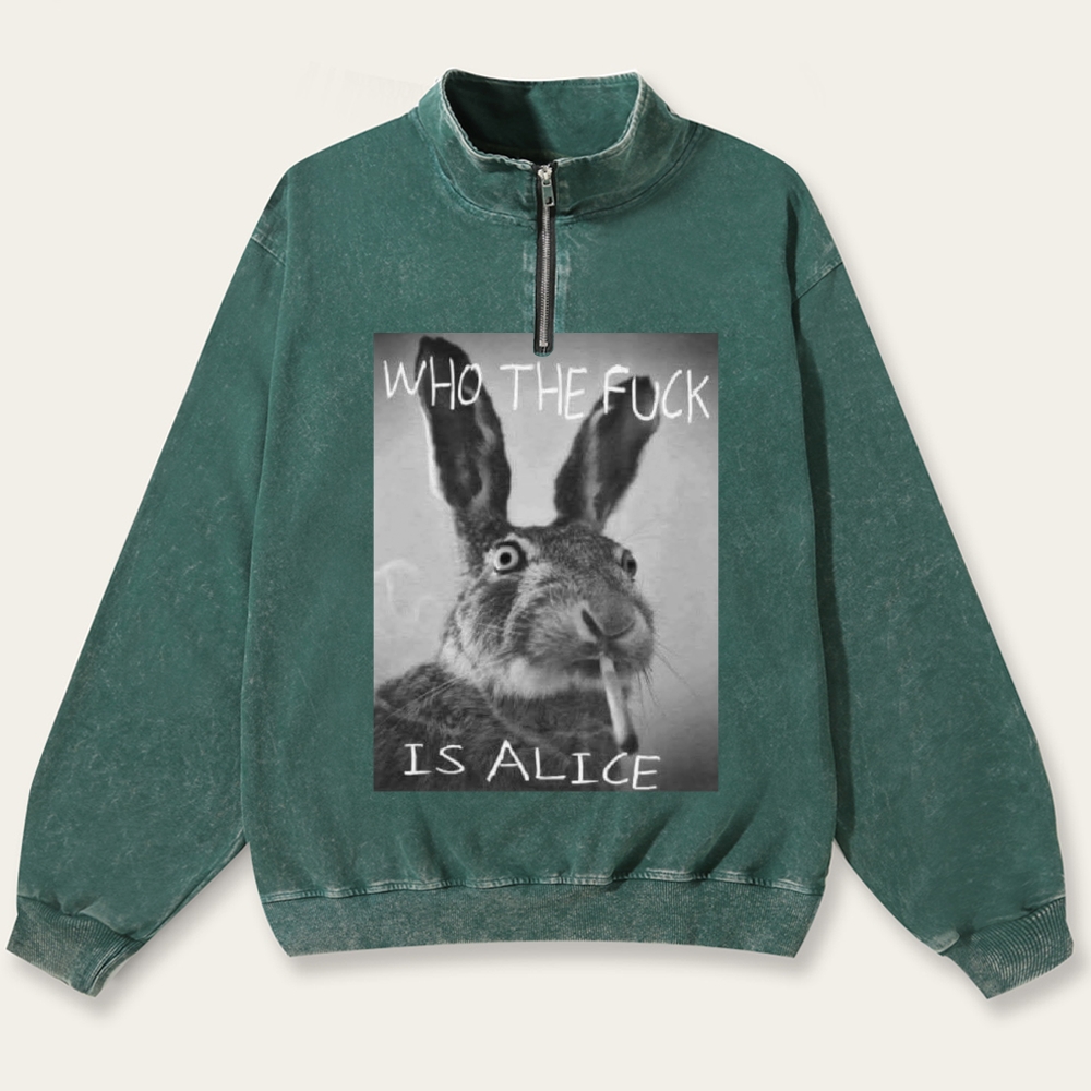 Who The Fuck Is Alice? Retro Washed Zip-Up Mock Neck Sweatshirt