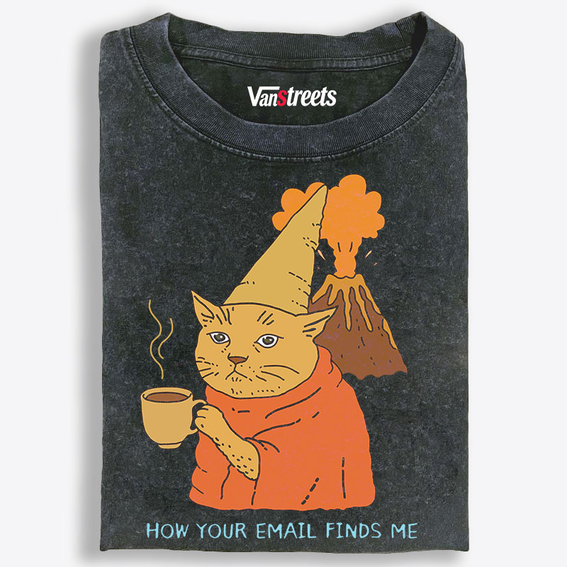 How Your Email Finds Me Wizard Cat Retro Washed T-Shirt | 100% Cotton | Streetwear Essential