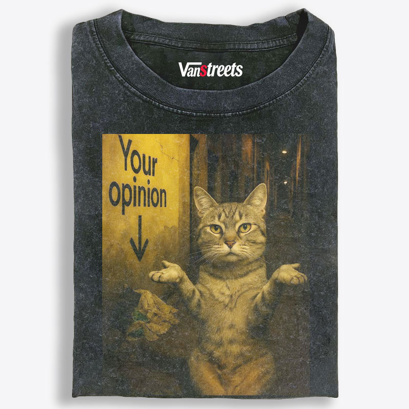 "Your Opinion" Meme Cat Retro Washed T-Shirt | 100% Cotton | Streetwear Essential