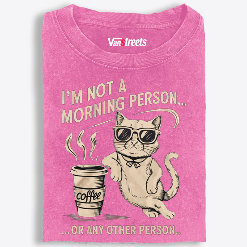 I'm Not A Morning Person Cat Retro Washed T-Shirt | 100% Cotton | Streetwear Essential