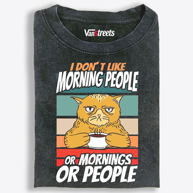I Don't Like Morning People Cat Retro Washed T-Shirt | 100% Cotton | Streetwear Essential