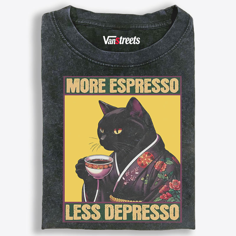More Espresso Less Depresso Black Cat Kimono Retro Washed T-Shirt | 100% Cotton | Streetwear Essential