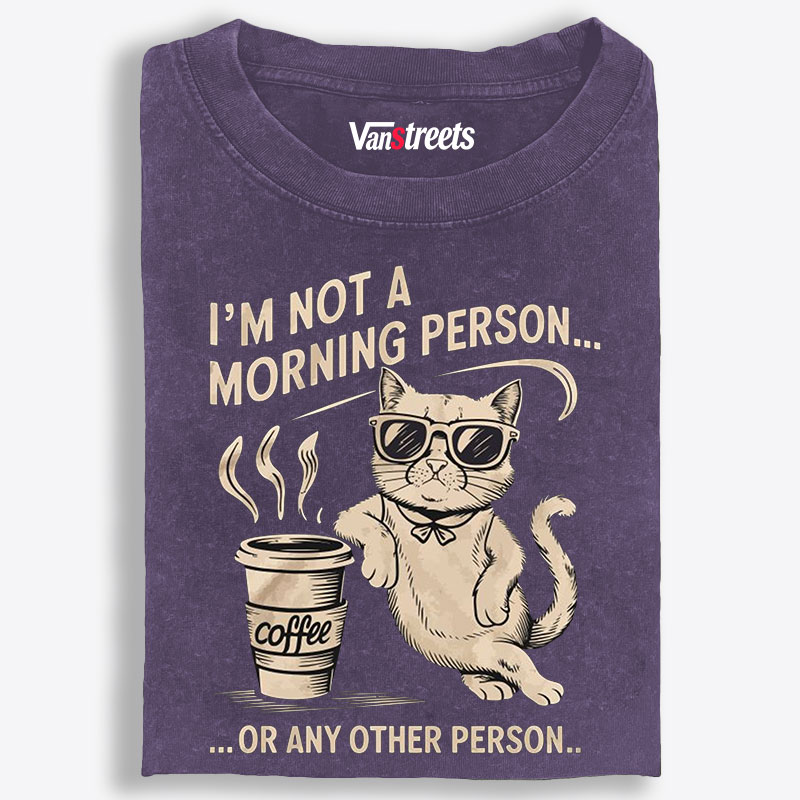 I'm Not A Morning Person Cat Retro Washed T-Shirt | 100% Cotton | Streetwear Essential