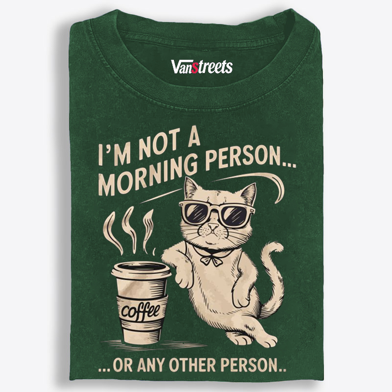 I'm Not A Morning Person Cat Retro Washed T-Shirt | 100% Cotton | Streetwear Essential