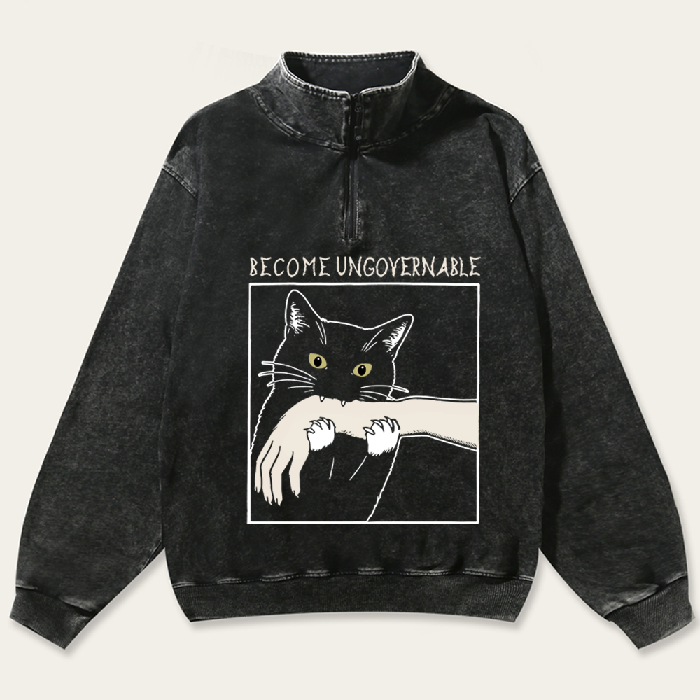 Become Ungovernable Cat Retro Washed Zip-Up Mock Neck Sweatshirt