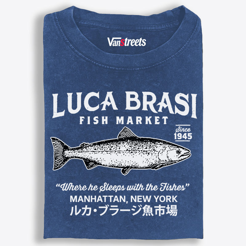 Luca Brasi Fish Market Retro Washed T-Shirt | 100% Cotton | Streetwear Essential
