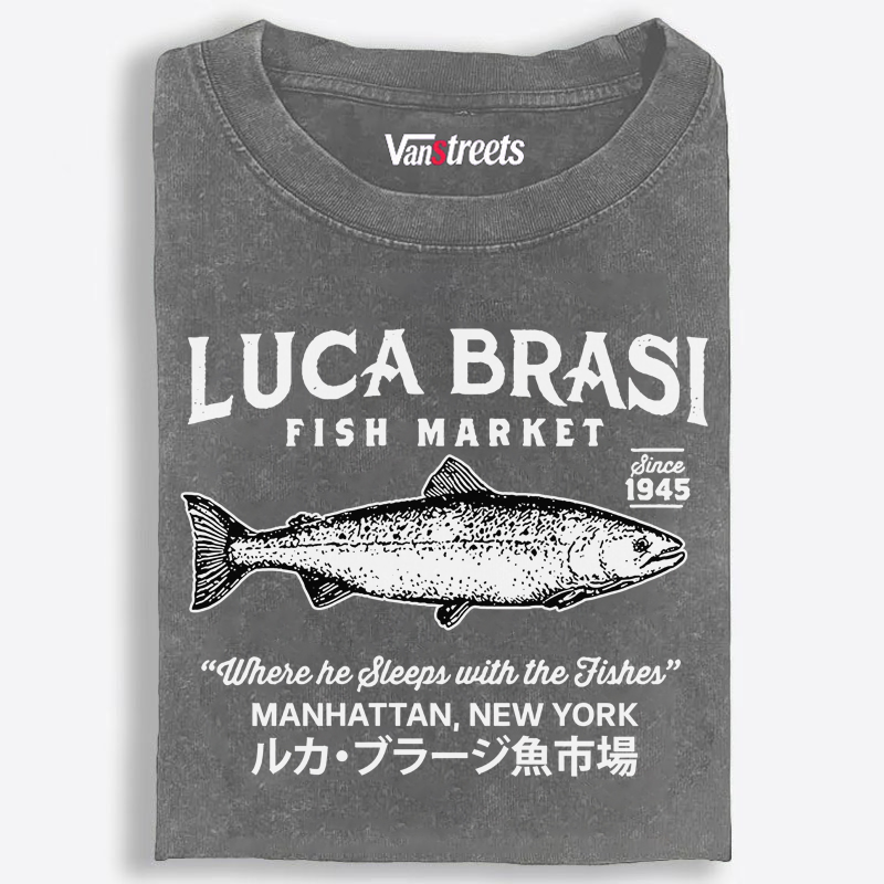 Luca Brasi Fish Market Retro Washed T-Shirt | 100% Cotton | Streetwear Essential