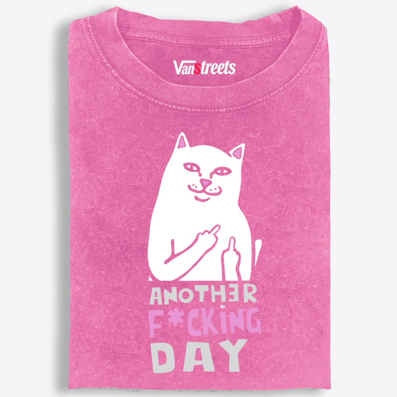 Another F*cking Day Middle Finger Cat Retro Washed T-Shirt | 100% Cotton | Streetwear Essential