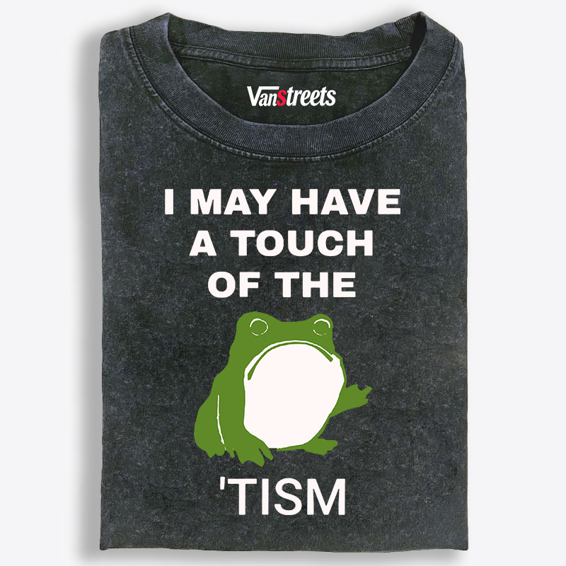 Frog I May Have A Touch Of The 'Tism Funny Retro Washed T-Shirt | 100% Cotton | Streetwear Essential