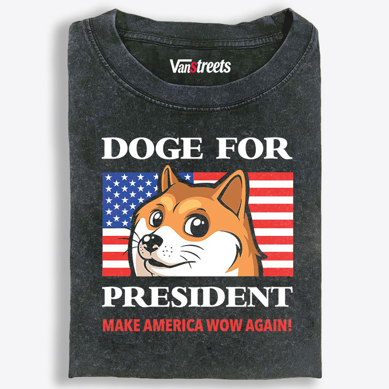Doge For President Make America Wow Again Retro Washed T-Shirt | 100% Cotton | Streetwear Essential