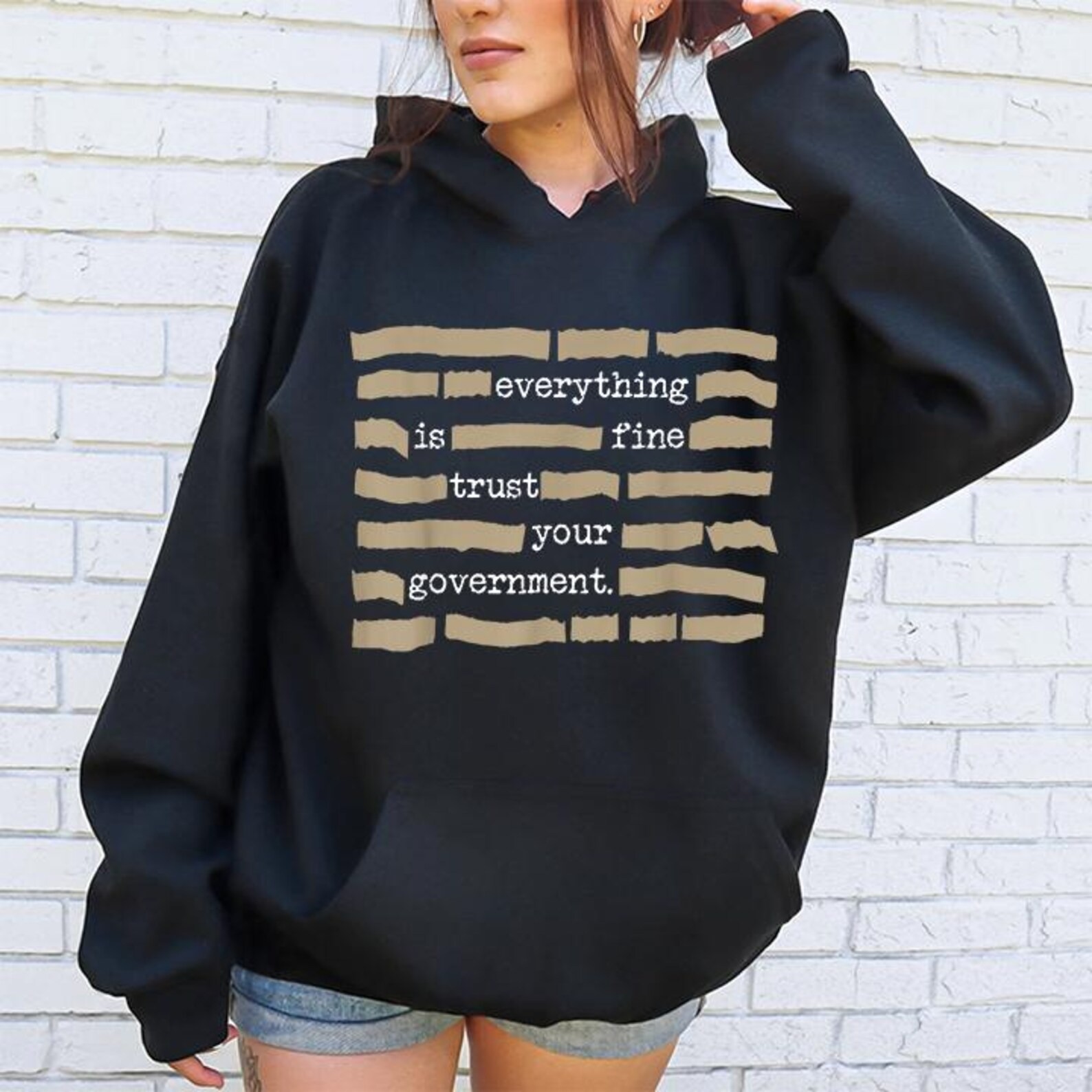 Everything is Fine Trust Your Government Funny Saying Quote T-Shirt