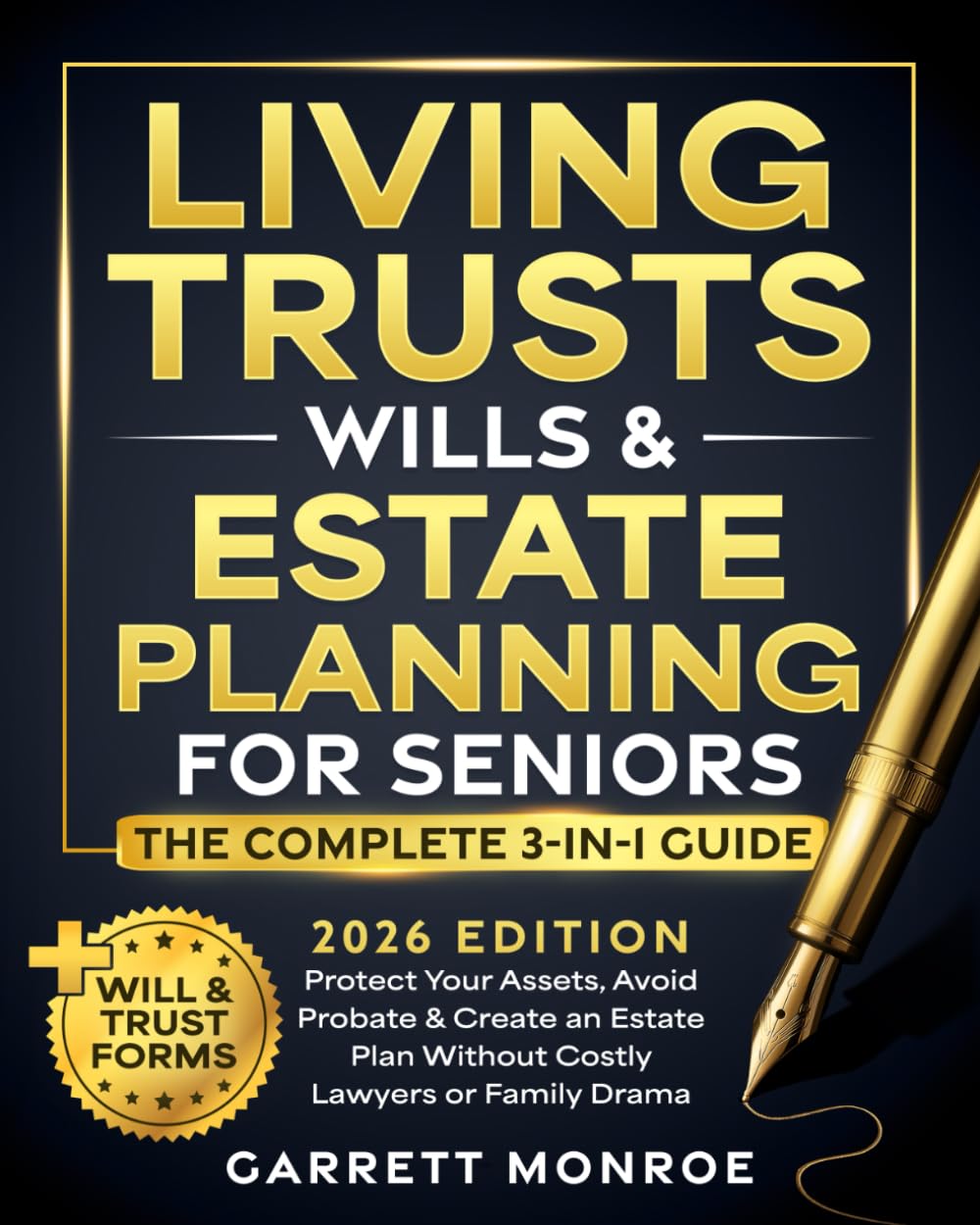 Living Trusts, Wills & Estate Planning for Seniors 