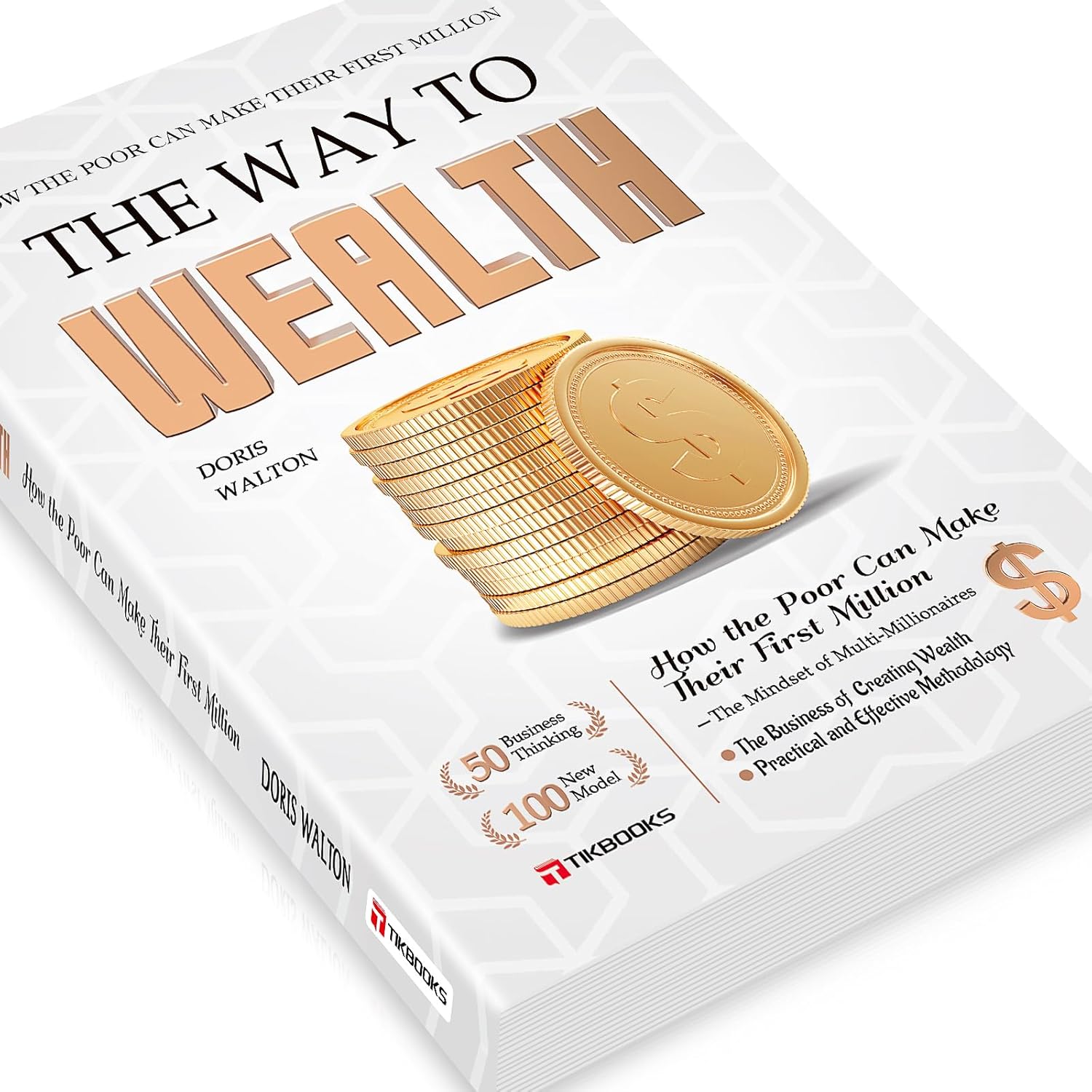 The Way To Make Money: The Psychology Of Getting Rich Written For Ordinary People Master The Way To Make Money Insight Into Financial Logic
