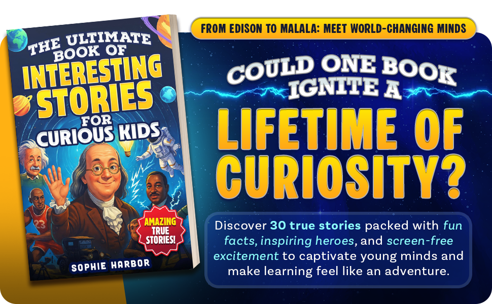 The Ultimate Book of Interesting Stories for Curious Kids