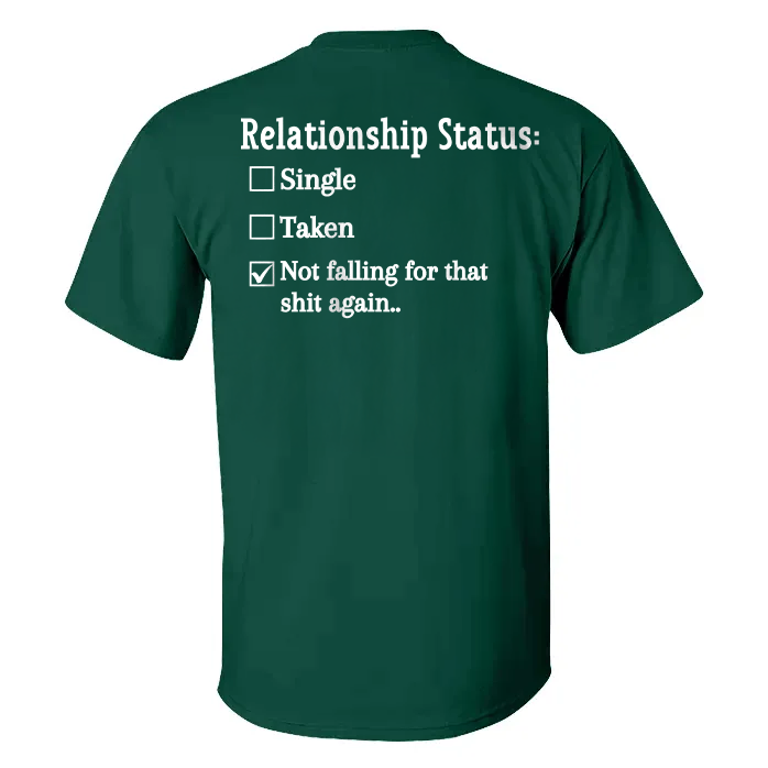 Relationship Status T-shirt