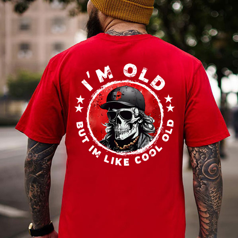 I'M OLD BUT I'M LIKE COOL OLD Hip Hop Skeleton Print Men's T-shirt