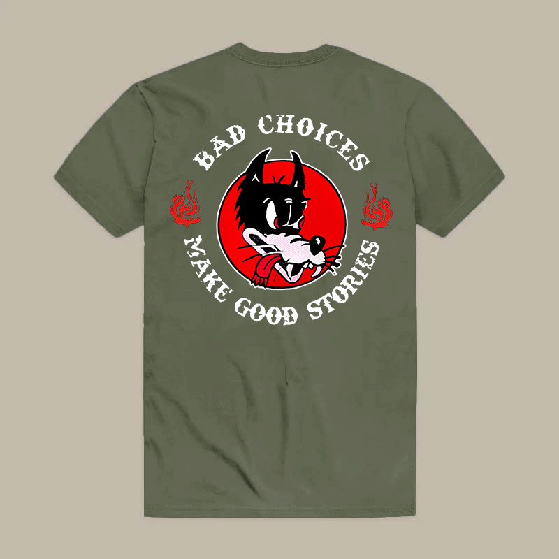 BAD CHOICES MAKE GOOD STORIES Wolf Print Men's T-shirt