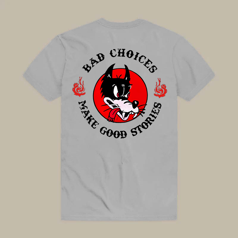 BAD CHOICES MAKE GOOD STORIES Wolf Print Men's T-shirt